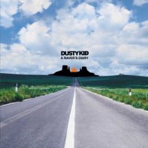 Chronique CD : Dusty Kid : A Raver's Diary