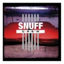 Snuff Crew - Snuff Crew