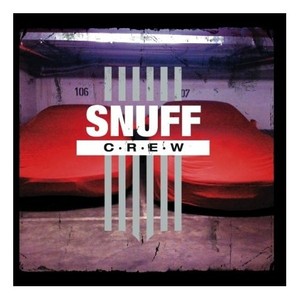 Snuff Crew - Snuff Crew