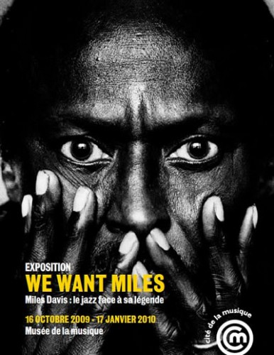 Exposition We Want Miles @ la Cité de la Musique, Paris