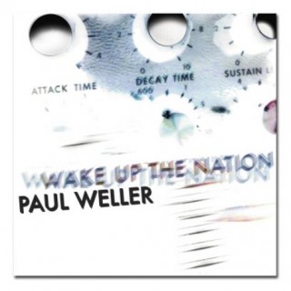 Paul Weller - Wake up the nation