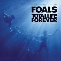 Foals – Total Life Forever