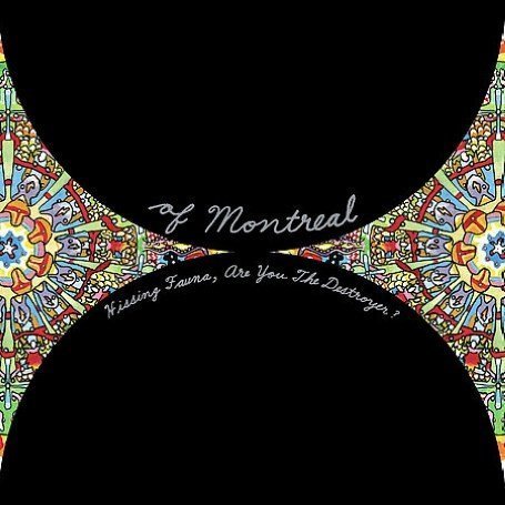 Of Montreal : The Past Is A Grotesque Animal