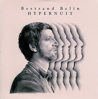 chronique : Bertrand Belin - Hypernuit