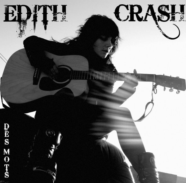 chronique : Edith Crash - Des Mots (E.P)