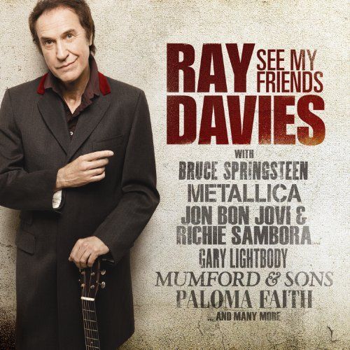 chronique : Ray Davies - See my friends