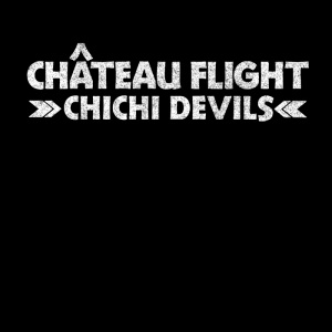 Château Flight : Chichi Devils