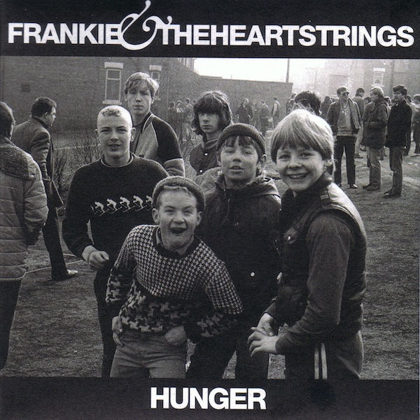 chronique : Frankie & The Heartstrings - Hunger