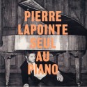 Pierre Lapointe - Pierre Lapointe Seul Au Piano