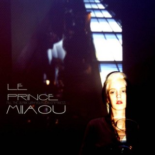 Le Prince Miiaou – Fill The Blank With Your Own Emptiness
