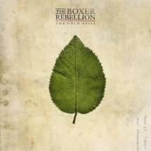 The Boxer Rebellion – The Cold Still