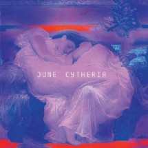 chronique : June - Cytheria