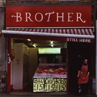 Brother - Still here