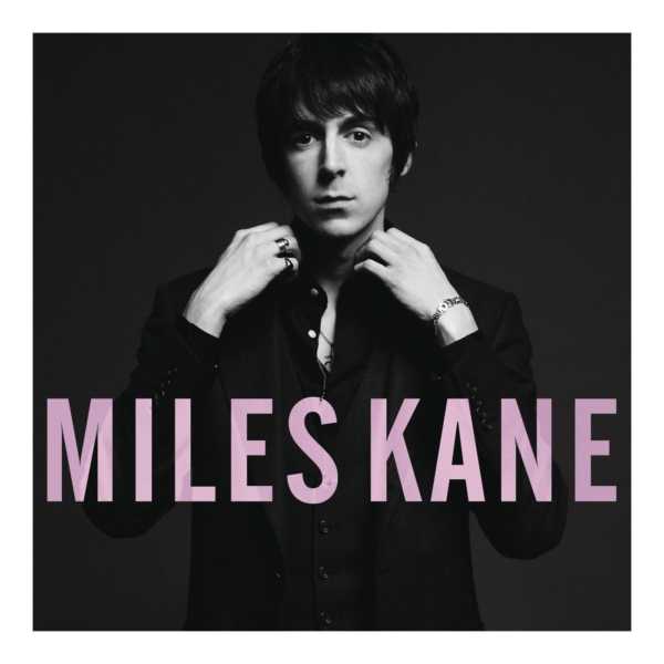 chronique :Miles Kane – Colour of the Trap