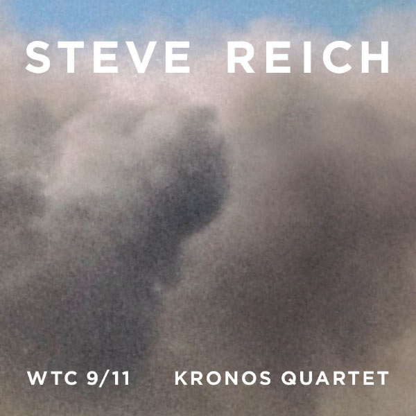 Steve Reich - WTC 9/11