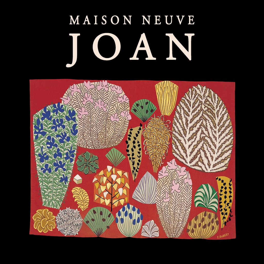 Maison Neuve - Joan