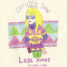 Coming Soon - Last Xmas (Wham! cover)
