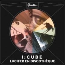 I:Cube – Lucifer En Discotheque