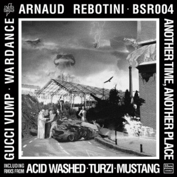 Arnaud Rebotini : Another Time, Another Place E.P.