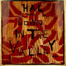 HAL - Down In The Valley