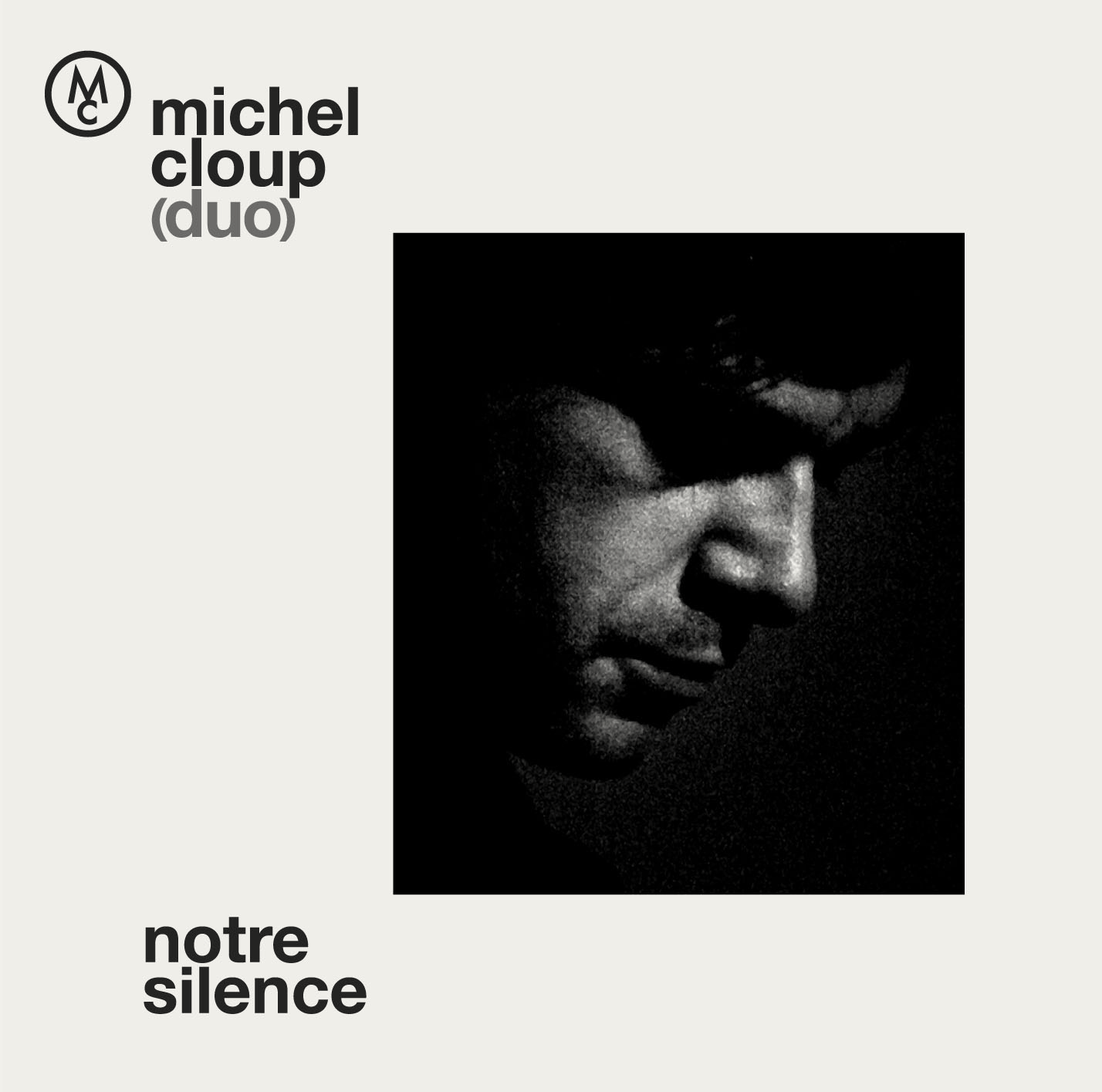 Michel Cloup - Notre Silence