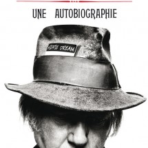 Neil Young - Une Autobiographie