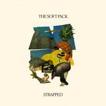 The Soft Pack - Strapped