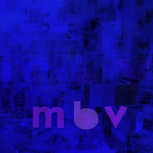 My Bloody Valentine – mbv