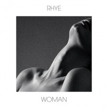 chronique : Rhye - Woman