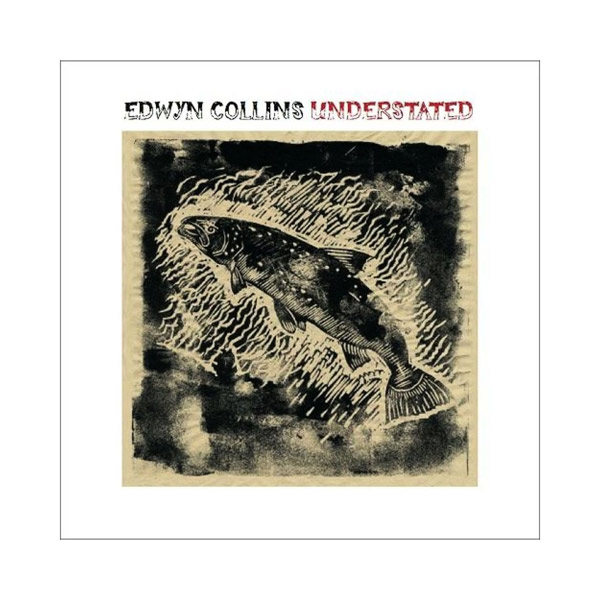 Edwyn Collins - Understated