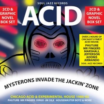 Mysterons Invade The Jackin' Zone : Chicago Acid and Experimental House 1986-93