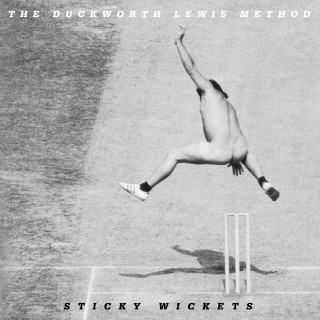 The Duckworth Lewis Method – Sticky Wets