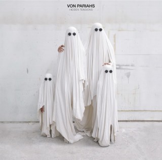 Von Pariahs - Hidden Tension