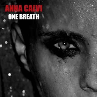 Anna Calvi – One Breath