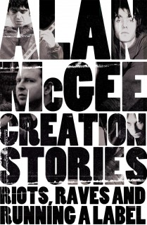 Creation Stories : Riots, Raves and Running a Label