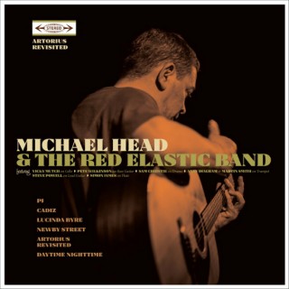 Michael Head & The Red Elastic Band - Artorius Revisited