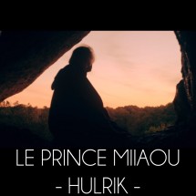 Le Prince Miiaou - Hulrik