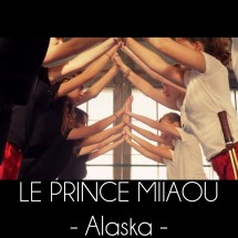 Le Prince Miiaou - Alaska