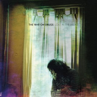 The War On Drugs - Lost in the Dream