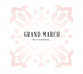Grand March - One Crowded Hour