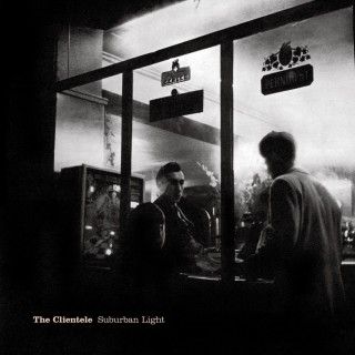 The Clientele - Surburban Light