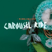 Rubblebucket - Carousel Ride