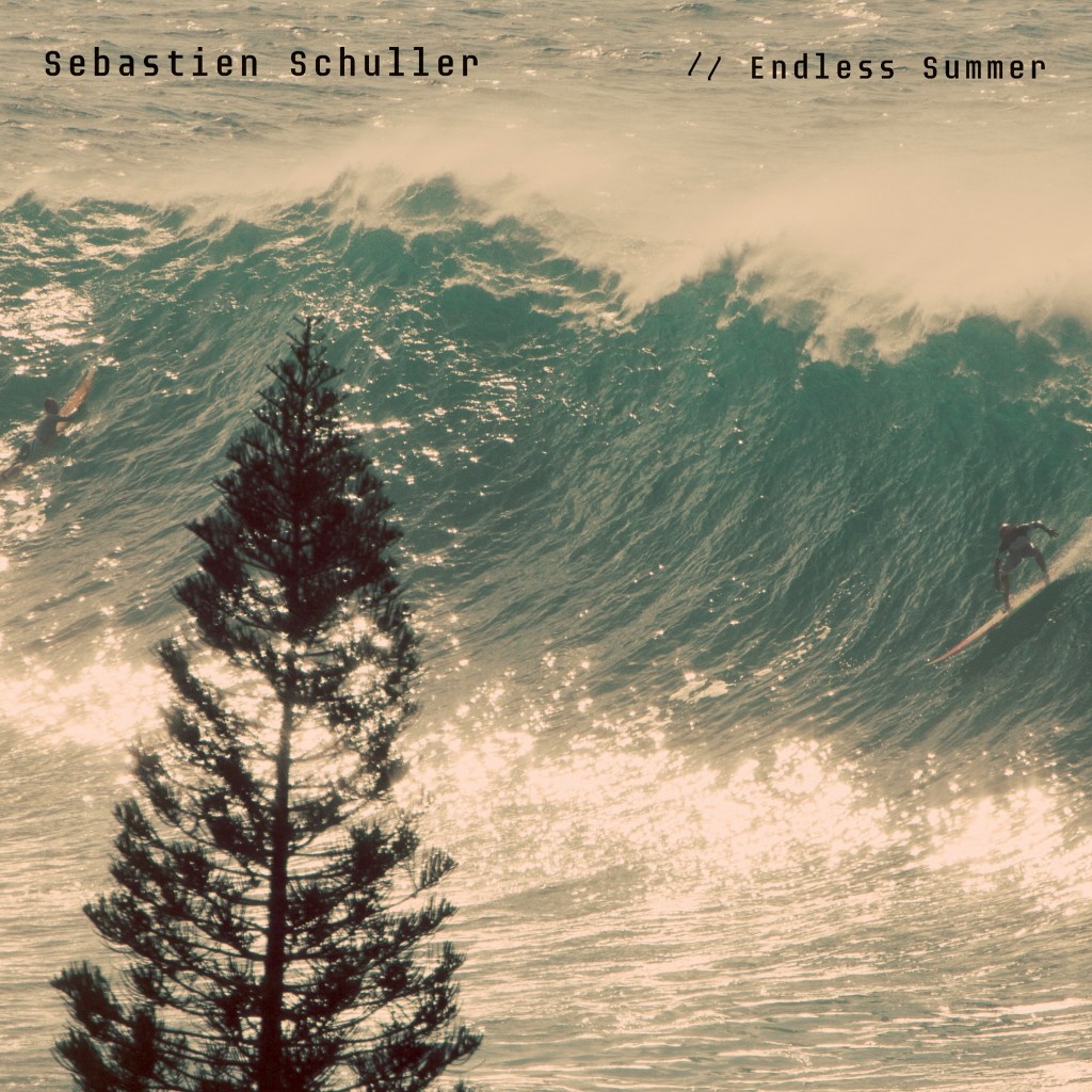 Sebastien Schuller - Endless Summer