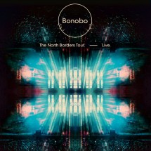 Bonobo - The North Borders Tour