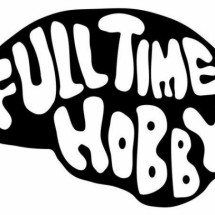 Full Time Hobby