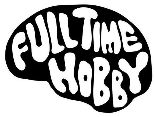 Full Time Hobby