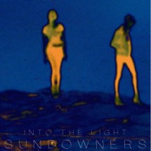 The sundowners - Into The Light