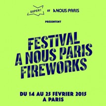 A nous Paris - Fireworks