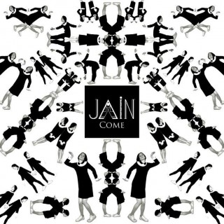 JAIN - Come