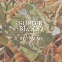 Surfer Blood - 1000 Palms